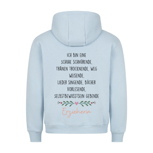 Ich bin eine Erzieherin (Rückendruck) Hoodie
