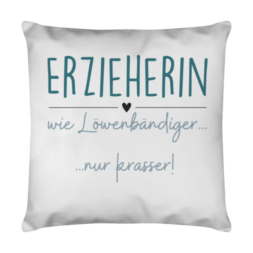 Weißes Kissen 40 x 40 cm mit Spruch „Löwenbändiger“ als Geschenk für Erzieher im Kindergarten | Pädagogikkram