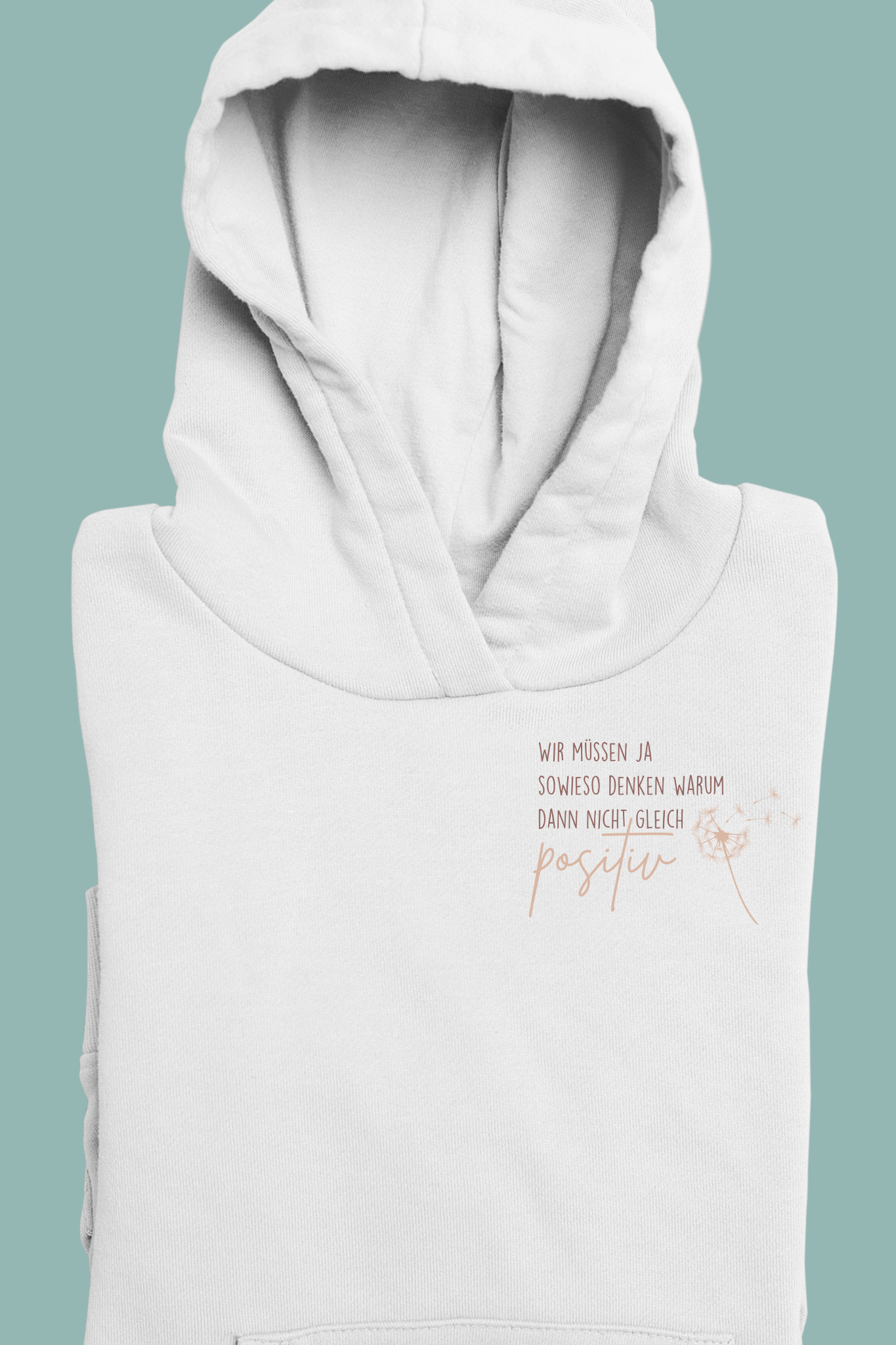 Positiv Denken Hoodie
