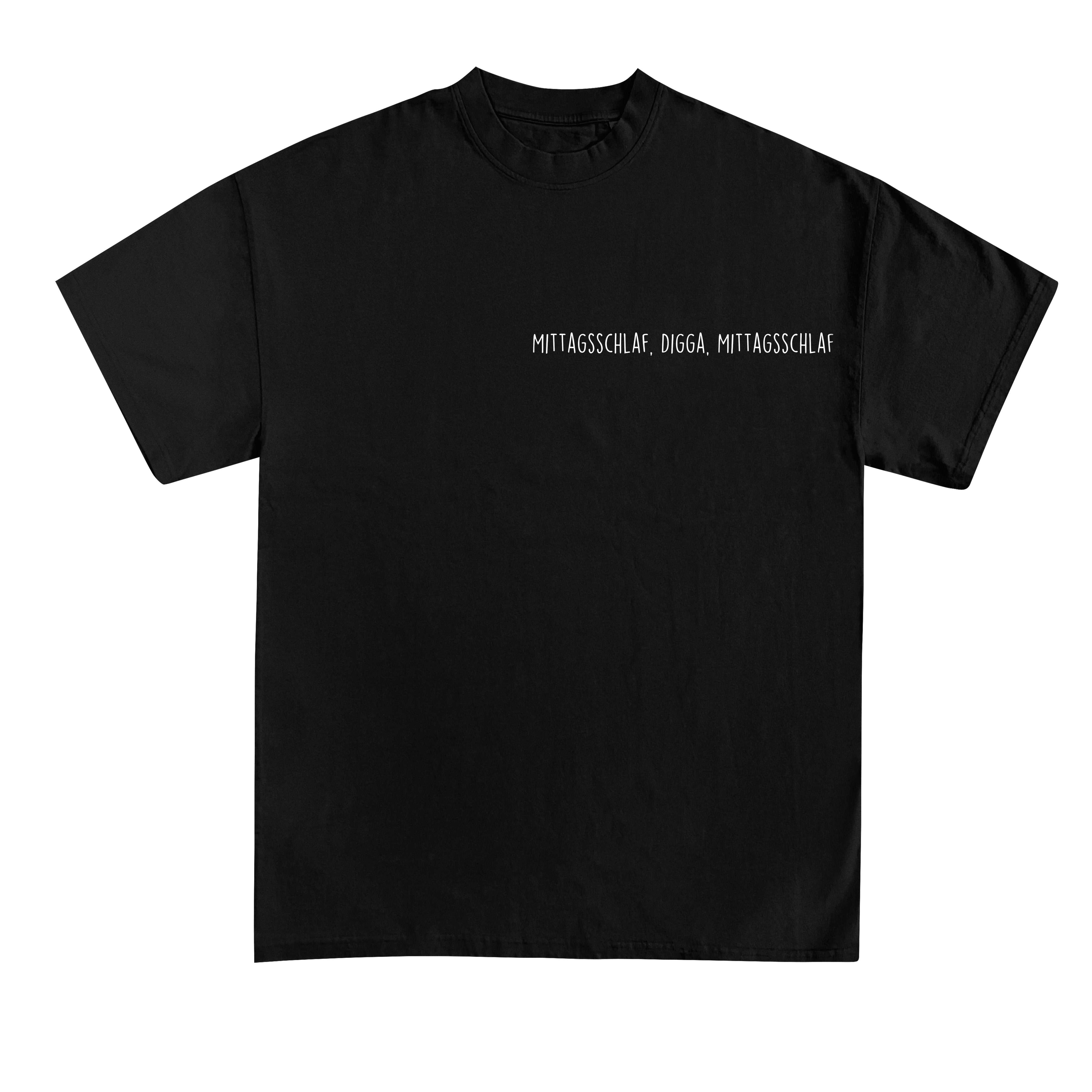 Mittagschlaf,digga,Mittagsschlaf Shirt