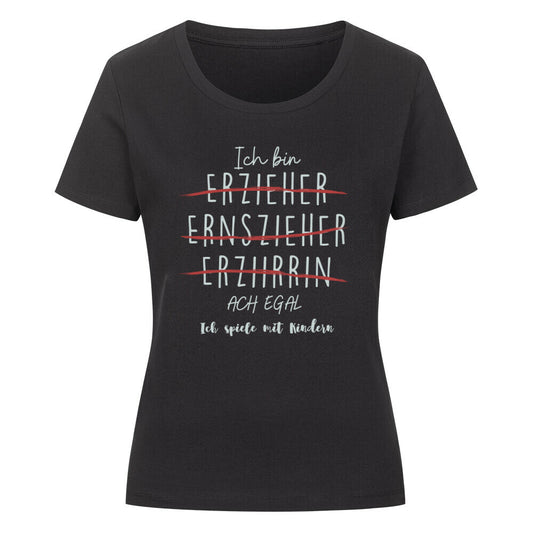 Frauen-T-Shirt mit Spruch „Ach egal“ für Erzieherinnen und Erzieher | Pädagogikkram