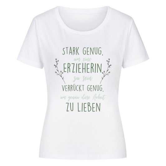 Frauen-T-Shirt mit Spruch „Verrückt“ für Erzieherinnen und Erzieher | Pädagogikkram