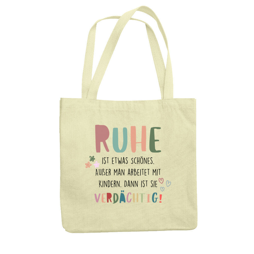 Jutebeutel mit Spruch „Ruhe“ für Erzieher, Stofftasche für den Kindergarten | Pädagogikkram