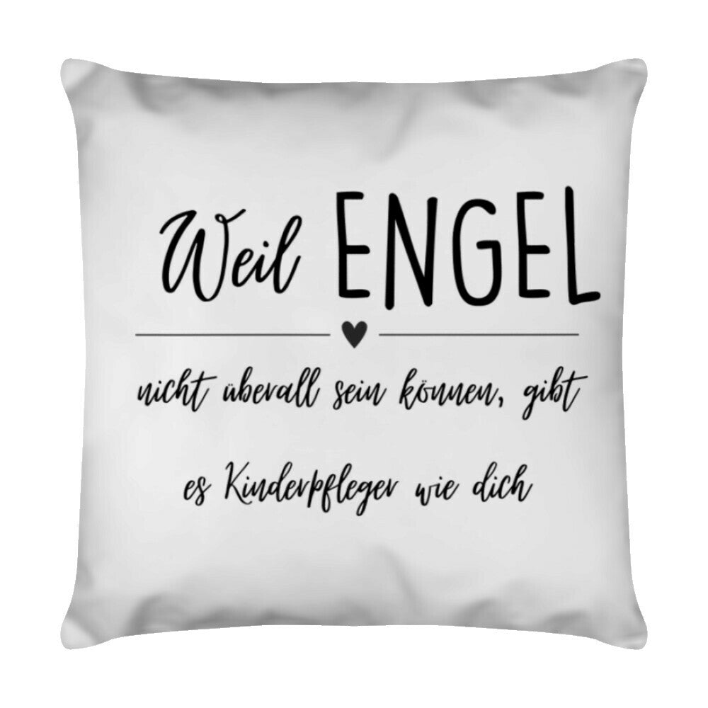 Weißes Kissen 40 x 40 cm mit Spruch „Engel Kinderpfleger“ als Geschenk für Erzieher im Kindergarten | Pädagogikkram