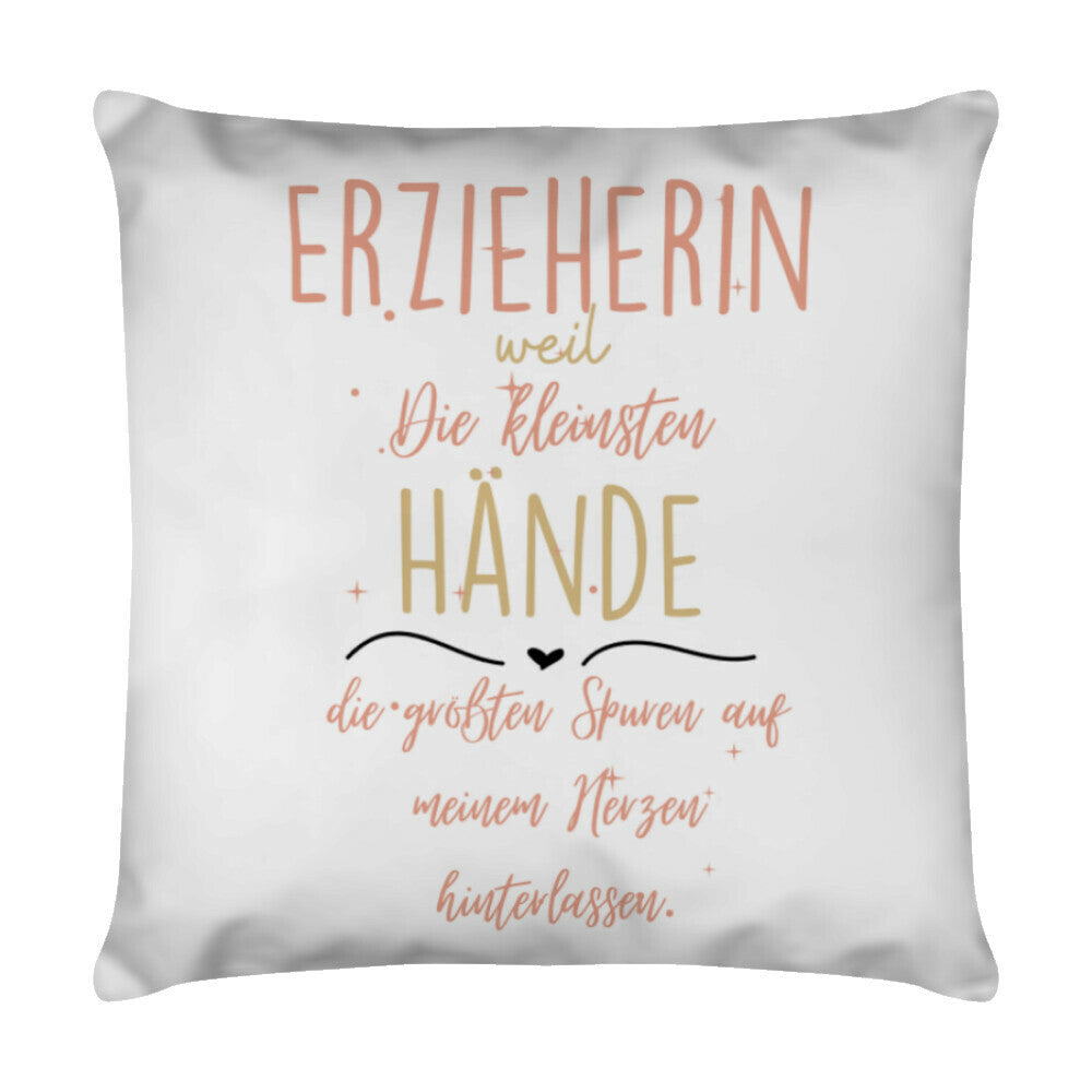Weißes Kissen 40 x 40 cm mit Spruch „Kleine Hände“ als Geschenk für Erzieher im Kindergarten | Pädagogikkram