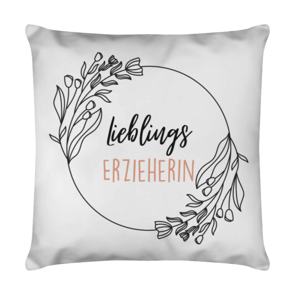 Weißes Kissen 40 x 40 cm mit Spruch „Lieblingserzieherin“ als Geschenk für Erzieher im Kindergarten | Pädagogikkram