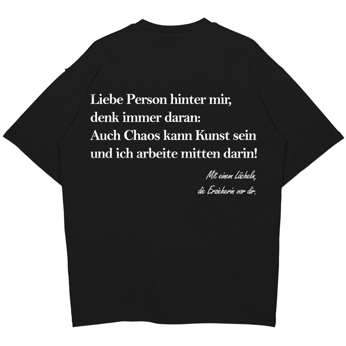 Oversized Shirt mit Rückendruck und Spruch „Liebe Person hinter mir“ für Erzieherinnen und Erzieher | Pädagogikkram