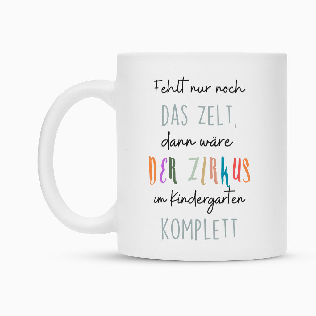 Weiße Keramiktasse mit Spruch „Zirkus“ als Geschenk für Erzieher im Kindergarten, 300 ml | Pädagogikkram